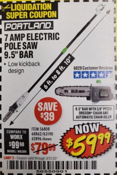 Harbor Freight Coupon 7AMP ELECTRIC POLE SAW 9.5" BAR Lot No. 68862/63190/56808/62896 Expired: 3/31/20 - $59.99