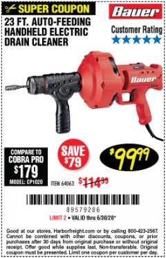 Harbor Freight Coupon 23 FT. AUTO-FEEDING HANDHELD ELEXTRIC DRAIN CLEANER Lot No. 64063 Expired: 6/30/20 - $99.99