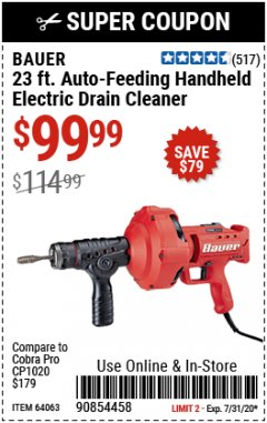 Harbor Freight Coupon 23 FT. AUTO-FEEDING HANDHELD ELEXTRIC DRAIN CLEANER Lot No. 64063 Expired: 7/31/20 - $99.99