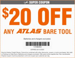 Harbor Freight Coupon $20 OFF ANY ATLAS BARE TOOL Lot No. na Expired: 3/15/20 - $20