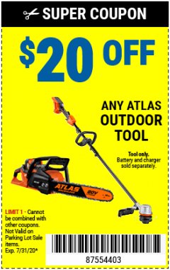 Harbor Freight Coupon $20 OFF ANY ATLAS BARE TOOL Lot No. na Expired: 7/31/20 - $20