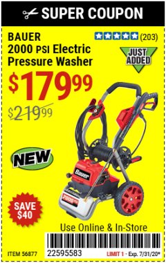 Harbor Freight Coupon BAUER 2000 PSI ELECTRIC PRESSURE WASHER Lot No. 56877 Expired: 7/31/20 - $179.99
