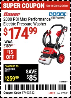 Harbor Freight Coupon BAUER 2000 PSI ELECTRIC PRESSURE WASHER Lot No. 56877 Valid: 2/26/24 3/7/24 - $174.99