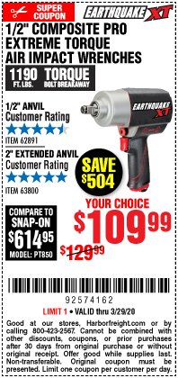 Harbor Freight Coupon 1/2" COMPOSITE PRO EXTREME TORQUE IMPACT WRENCHES Lot No. 62891/63800 Expired: 3/29/20 - $109.99