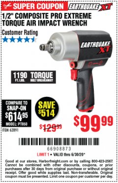 Harbor Freight Coupon 1/2" COMPOSITE PRO EXTREME TORQUE IMPACT WRENCHES Lot No. 62891/63800 Expired: 6/30/20 - $99.99