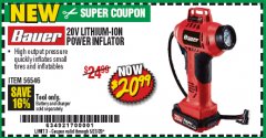 Harbor Freight Coupon BAUER 20V LITHIUM-ION POWER INFLATOR Lot No. 56546 Expired: 6/30/20 - $20.99