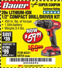 Harbor Freight Coupon 20V LITHIUM-ION CORDLESS 1/2" COMPACT DRILL/DRIVER KIT Lot No. 64754/63531 Expired: 6/21/20 - $59.99