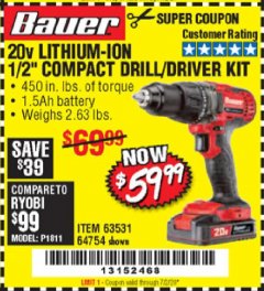 Harbor Freight Coupon 20V LITHIUM-ION CORDLESS 1/2" COMPACT DRILL/DRIVER KIT Lot No. 64754/63531 Expired: 7/2/20 - $59.99