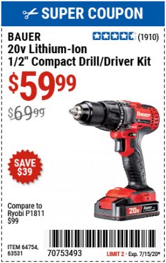 Harbor Freight Coupon 20V LITHIUM-ION CORDLESS 1/2" COMPACT DRILL/DRIVER KIT Lot No. 64754/63531 Expired: 7/15/20 - $59.99