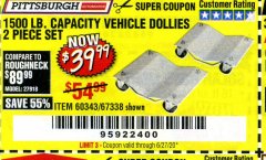 Harbor Freight Coupon 1500 LB. CAPACITY VEHICLE DOLLIES 2 PIECE SET Lot No. 60343/67338 Expired: 6/30/20 - $39.99