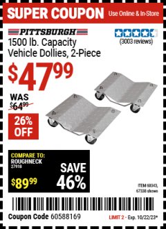 Harbor Freight Coupon 1500 LB. CAPACITY VEHICLE DOLLIES 2 PIECE SET Lot No. 60343/67338 Expired: 10/22/23 - $47.99