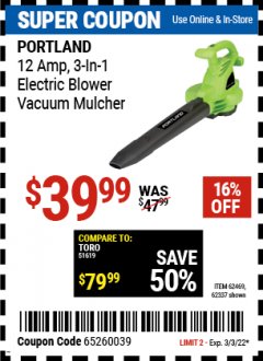 Harbor Freight Coupon 3-IN-1 ELECTRIC BLOWER VACUUM Lot No. 62469/62337 Expired: 3/3/22 - $39.99
