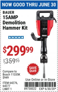 Harbor Freight Coupon BAUER 15 AMP DEMOLITION HAMMER KIT Lot No. 64276/64277 Expired: 6/30/20 - $299.99
