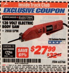 Harbor Freight ITC Coupon 120 VOLT ELECTRIC BODY SAW Lot No. 65766 Expired: 7/31/19 - $27.99