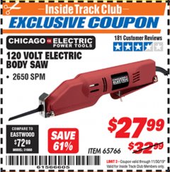Harbor Freight ITC Coupon 120 VOLT ELECTRIC BODY SAW Lot No. 65766 Expired: 11/30/19 - $27.99