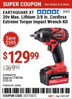 Harbor Freight Coupon 20V LITHIUM ION  CORDLESS  3/8" EXTREME TORQUE  IMPACT WRENCH KIT Lot No. 64197 Expired: 9/28/20 - $129.99