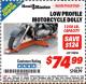 Harbor Freight ITC Coupon LOW PROFILE MOTORCYCLE DOLLY Lot No. 95896 Expired: 4/30/16 - $74.99