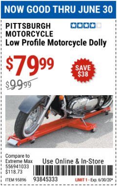Harbor Freight Coupon LOW PROFILE MOTORCYCLE DOLLY Lot No. 95896 Expired: 6/30/20 - $79.99