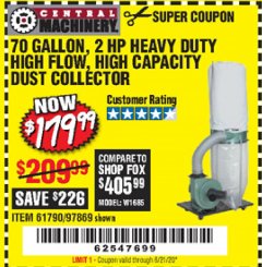 Harbor Freight Coupon 70 GALLON, 2 HP HEAVY DUTY HIGH FLOW, HIGH CAPACITY DUST COLLECTOR Lot No. 61790/97869 Expired: 6/21/20 - $179.99