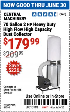 Harbor Freight Coupon 70 GALLON, 2 HP HEAVY DUTY HIGH FLOW, HIGH CAPACITY DUST COLLECTOR Lot No. 61790/97869 Expired: 6/30/20 - $179.99