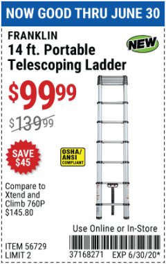 Harbor Freight Coupon FRANKLIN 14FT. PORTABLE TELESCOPING LADDEE Lot No. 56729 Expired: 6/30/20 - $99.99