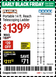 Harbor Freight Coupon FRANKLIN 14FT. PORTABLE TELESCOPING LADDEE Lot No. 56729 Expired: 11/13/22 - $139.99