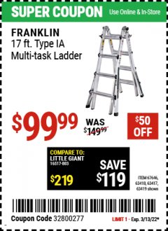 Harbor Freight Coupon FRANKLIN 17FT. TYPE IA MULTI-TASK LADDER Lot No. 63419, 67646, 62514, 63418, 63417 Expired: 3/13/22 - $99.99