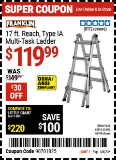 Harbor Freight Coupon FRANKLIN 17FT. TYPE IA MULTI-TASK LADDER Lot No. 63419, 67646, 62514, 63418, 63417 Expired: 1/8/23 - $119.99