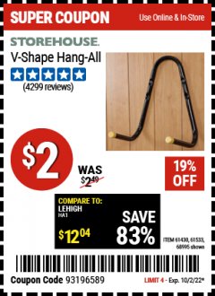 Harbor Freight Coupon STOREHOUSE V-SHAPE HANG-ALL Lot No. 38442, 61430, 61533, 68995 EXPIRES: 10/2/22 - $2