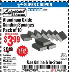 Harbor Freight Coupon LIFETIME ALUMINUM OXIDE SANDING SPONGES PACK OF 10 Lot No. 46751, 63918, 46752, 63915, 63912, 46753 Expired: 9/6/20 - $3.99