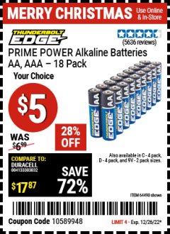 Harbor Freight Coupon THUNDERBOLT EDGE AAA ALKALINE BATTERIES, 18 PK. AA ALKALINE BATTERIES, 18 PK. C ALKALINE BATTERIES, 4 PK. D ALKALINE BATTERIES, 4 PK. 9V ALKALINE BATTEIRES, 2 PK. Lot No. 64489/64490/64492/64491/64493 Expired: 12/26/21 - $5