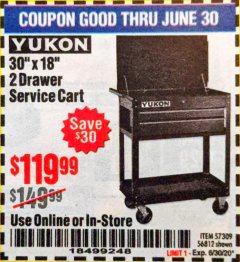 Harbor Freight Coupon 30" X 18" 2 DRAWER SERVICE CART Lot No. 56812/57309 Expired: 6/30/20 - $119.99