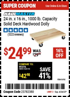 Harbor Freight Coupon 24” X 16” SOLID DECK HARDWOOD DOLLY Lot No. 56782 Expired: 4/24/22 - $24.99