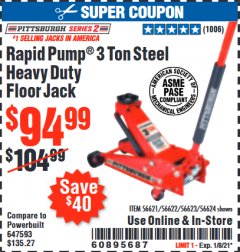 Harbor Freight Coupon PITTSBURGH SERIES 2 RAPID PUMP 3 TON STEEL HEAVY DUTY FLOOR JACK Lot No. 56621 Expired: 1/8/21 - $94.99