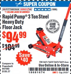 Harbor Freight Coupon PITTSBURGH SERIES 2 RAPID PUMP 3 TON STEEL HEAVY DUTY FLOOR JACK Lot No. 56621 Expired: 2/1/21 - $94.99
