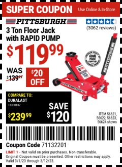 Harbor Freight Coupon PITTSBURGH SERIES 2 RAPID PUMP 3 TON STEEL HEAVY DUTY FLOOR JACK Lot No. 56621 Expired: 3/12/23 - $119.99