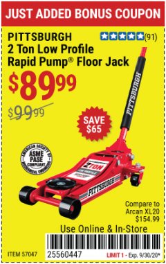 Harbor Freight Coupon PITTSBURGH SERIES 2 RAPID PUMP 2 TON STEEL LOW PROFILE FLOOR JACK Lot No. 57047 Expired: 9/30/20 - $89.99