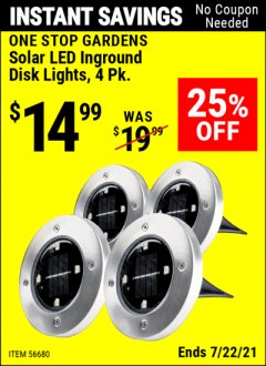 Harbor Freight Coupon 4 PIECE INGROUND SOLAR DISK LIGHTS Lot No. 56680 Expired: 7/22/21 - $14.99