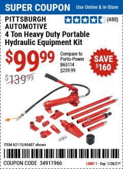 Harbor Freight Coupon PITTSBURGH AUTOMOTIVE 4 TON HEAVY DUTY PORTABLE HYDRAULIC EQUIPMENT KIT Lot No. 60407, 44899, 62115 Expired: 1/28/21 - $99.99