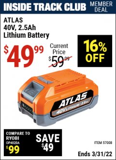 Harbor Freight ITC Coupon ATLAS 40V BRUSHLESS BLOWER, 40V 2.5 AH BATTERY & STANDARD CHARGER Lot No. 56999, 57008, 56993 Expired: 3/31/22 - $49.99