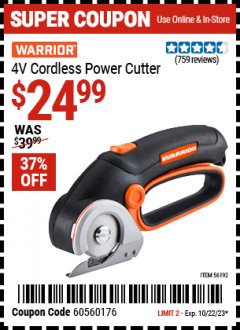 Harbor Freight Coupon 4V LITHIUM-ION POWER CUTTER Lot No. 56192 Expired: 10/22/23 - $24.99