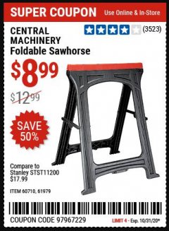 Harbor Freight Coupon CENTRAL MACHINERY FOLDABLE SAWHORSE Lot No. 60710 616979 Expired: 10/31/20 - $8.99