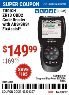 Harbor Freight Coupon ZURICH OBD2 CODE READER WITH ABS/SRS/FIXASSIST® ZR13 Lot No. 63806 Expired: 1/28/21 - $149.99