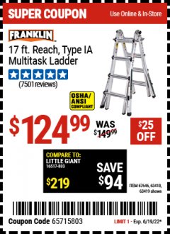 Harbor Freight Coupon FRANKLIN 17 FT. TYPE IA 300 LB. CAPACITY MULTI-TASK LADDER Lot No. 63419/67646/62514/63418/63417 Expired: 6/19/22 - $124.99