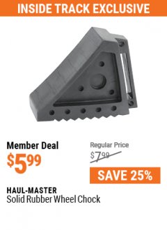 Harbor Freight ITC Coupon HAUL-MASTER SOLID RUBBER WHEEL CHOCK Lot No. 69326/69853/56891/96479 Expired: 7/29/21 - $5.99