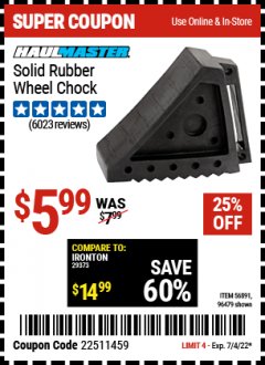 Harbor Freight Coupon HAUL-MASTER SOLID RUBBER WHEEL CHOCK Lot No. 69326/69853/56891/96479 Expired: 7/4/22 - $5.99