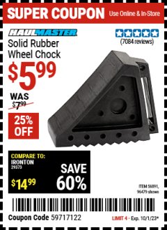 Harbor Freight Coupon HAUL-MASTER SOLID RUBBER WHEEL CHOCK Lot No. 69326/69853/56891/96479 Expired: 10/1/23 - $5.99