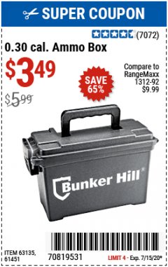 Harbor Freight Coupon BUNKER HILL 0.30 CAL. AMMO BOX Lot No. 63135/61451 Expired: 7/15/20 - $3.49