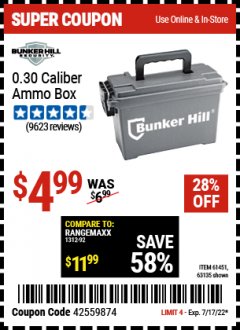 Harbor Freight Coupon BUNKER HILL 0.30 CAL. AMMO BOX Lot No. 63135/61451 Expired: 7/17/22 - $4.99