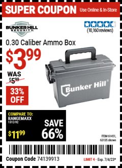 Harbor Freight Coupon BUNKER HILL 0.30 CAL. AMMO BOX Lot No. 63135/61451 Expired: 6/20/23 - $3.99